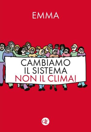 Copertina di Cambiamo il sistema, non il clima!