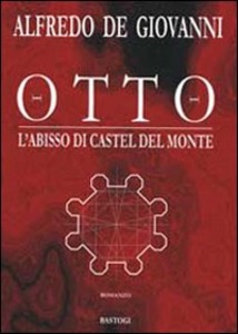 Copertina di Otto. L'abisso di Castel del Monte.